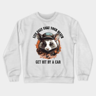 OPOSSUM QUOTES Crewneck Sweatshirt